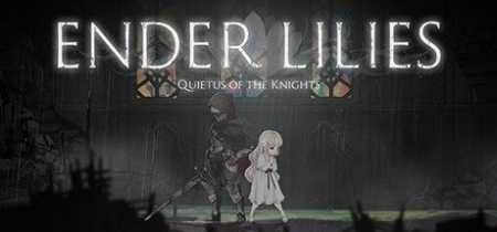 ENDER LILIES: Quietus of the Knights (v1.1.0.13839, MULTi11) [FitGirl Repack]