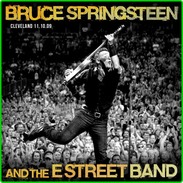 Bruce-Springsteen-The-E-Street-Band-Quicken-Loans-Arena-Cleveland-OH-2009-11-10-2022-24-Bit-48k-Hz.png