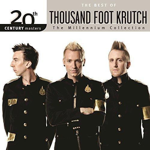 Thousand Foot Krutch - 20th Century Masters - The Millennium Collection: The Best of