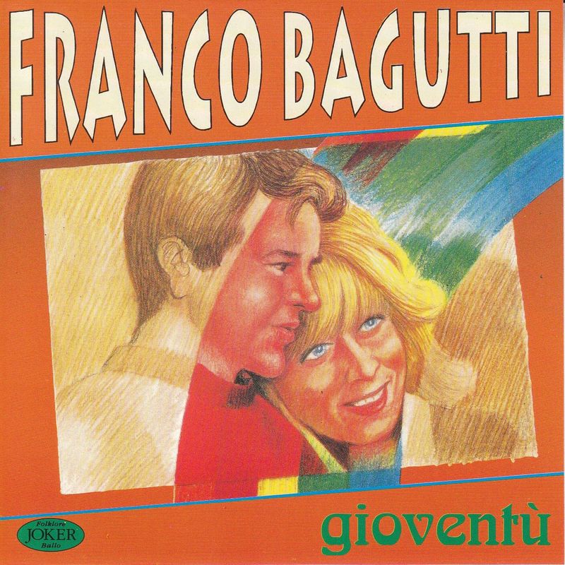 Franco Bagutti - Gioventù (Album, Saar Srl, 2017) mp3 320 Kbps