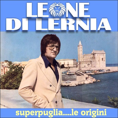 Leone Di Lernia - Superpuglia....le origini (2018) .mp3 - 320 kbps