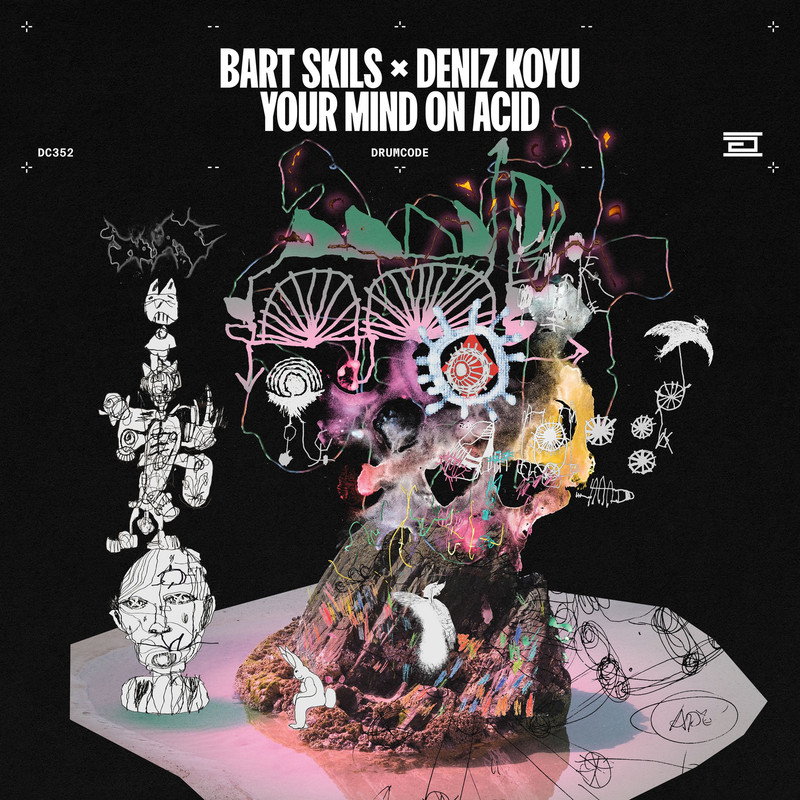 Bart Skils, Deniz Koyu – Your Mind on Acid (Original Mix)