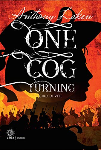 Anthony Laken – One Cog Turning 1. Giro di vite (2020)