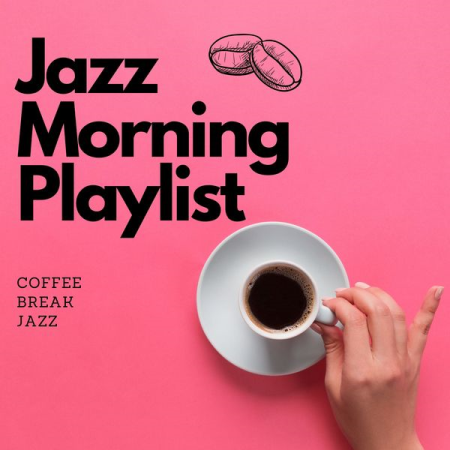 Chill Jazz-Lounge - Coffee Break Jazz (2021)