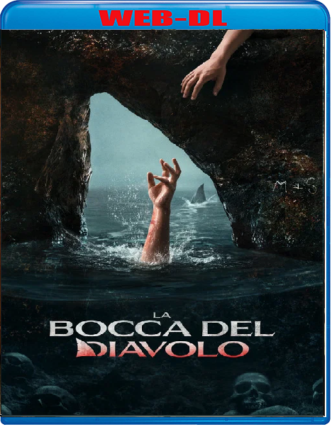 La bocca del diavolo (2026) mkv FullHD 1080p WEBDL ITA ENG Sub
