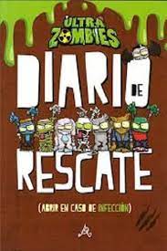 ULTRA ZOMBIES DIARIO DE RESCATE