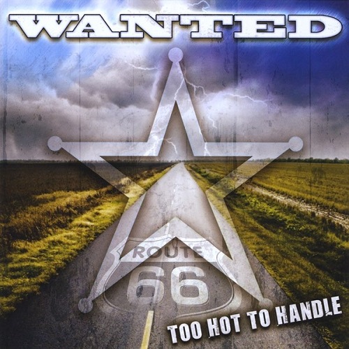 Wanted - Too Hot To Handle (2010)