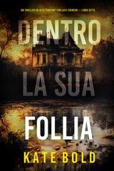 dentro-la-sua-follia