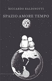 Riccardo Baldinotti - Spazio amore tempo (2022)