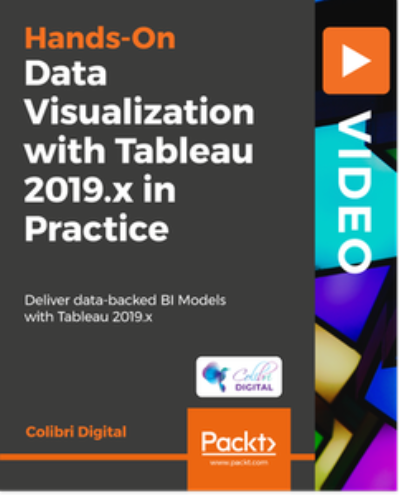 Data Visualization with Tableau 2019.x in Practice