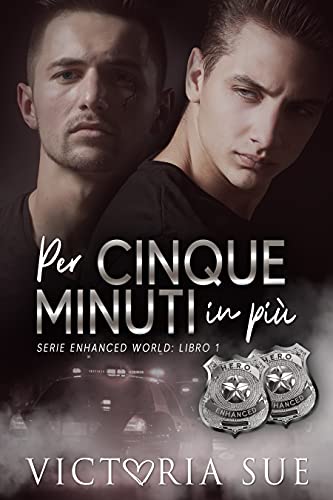 Victoria Sue - Per cinque minuti in più (Serie Enhanced World Vol. 1) (2021)