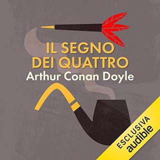 Arthur Conan Doyle - Il segno dei quattro (2018) .mp3 - 64 kbps