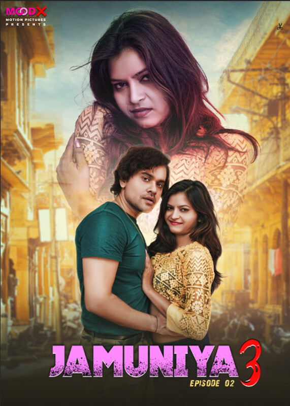  Jamuniya (2024) UNRATED 720p HEVC HDRip MoodX S03E02 Hot Series x265 AAC [250MB] Full Movie Download