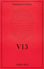 Emmanuel Carrère – V13 (2023)
