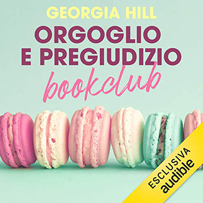 Georgia Hill - Orgoglio e pregiudizio bookclub (2020) (mp3 - 128 kbps)