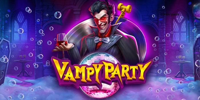 Panduan Lengkap Cara Bermain Slot Vampy Party Panduan Lengkap Cara Bermain Slot Vampy Party