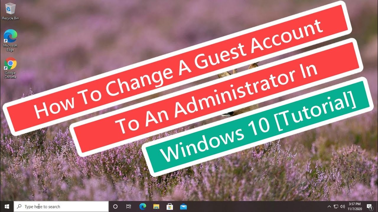 How to Change Guest User to Administrator Windows 10