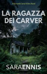 Sara Ennis – La ragazza dei Carver (2026)