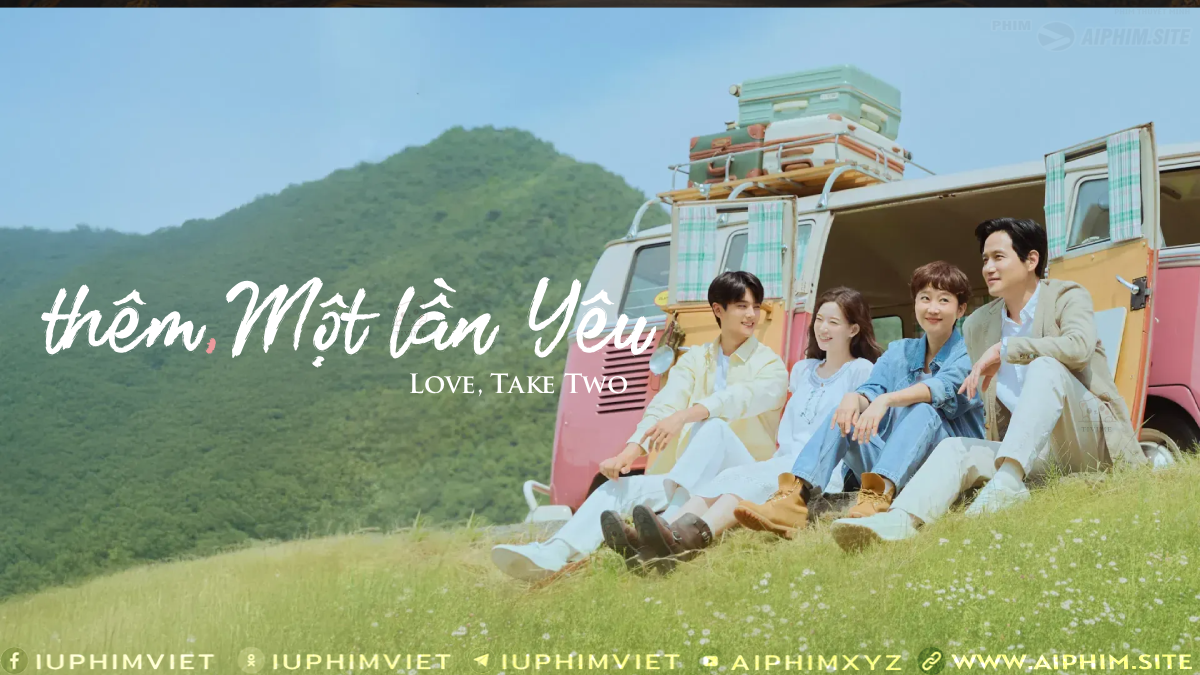Thêm Một Lần Yêu - Love, Take Two (2025)