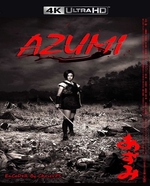 Azumi (2003) MULTI.SDR.2160p.BluRay.DTS.HD.MA.AC3-ChrisVPS / LEKTOR i NAPISY