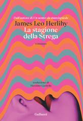 James Leo Herlihy – La stagione della Strega (2026)