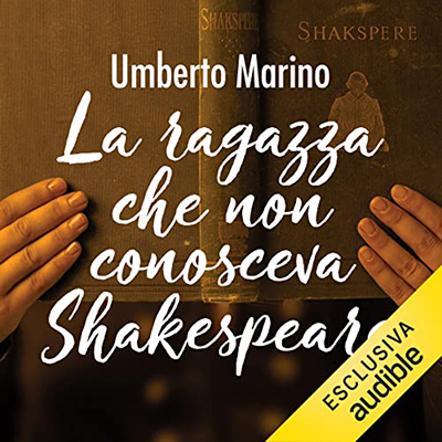 Umberto Marino - La ragazza che non conosceva Shakespeare (2021) (mp3 - 128 kbps)