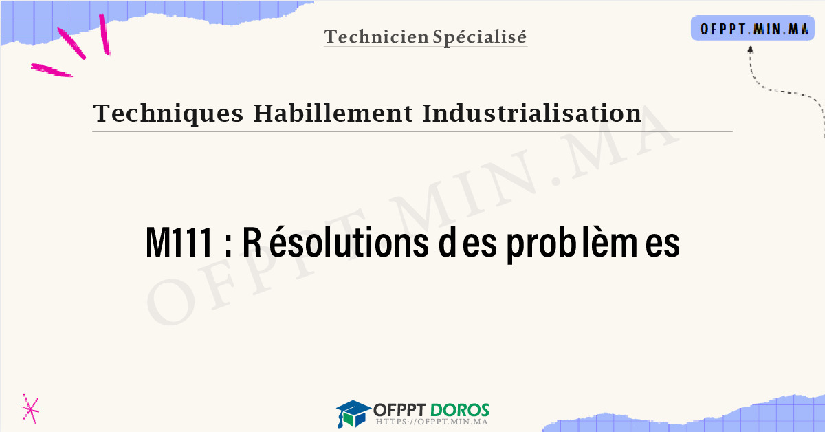 Sommaire détaillé du cours Résolutions des problèmes M111 OFPPT - Structure du module