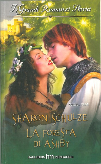 Sharon Schulze - L'Eau Claire chronicles 02 La foresta di Ashby (2007)
