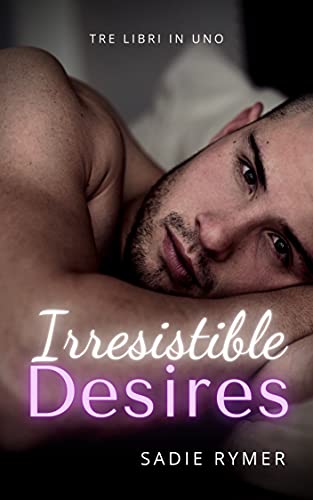 Sadie Rymer – Irresistible Desires (2021)