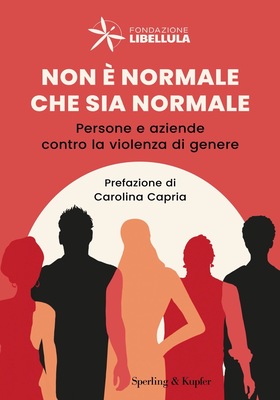 Fondazione Libellula – Non è normale che sia normale (2025)