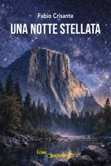 Fabio Crisante – Una notte stellata (2026)
