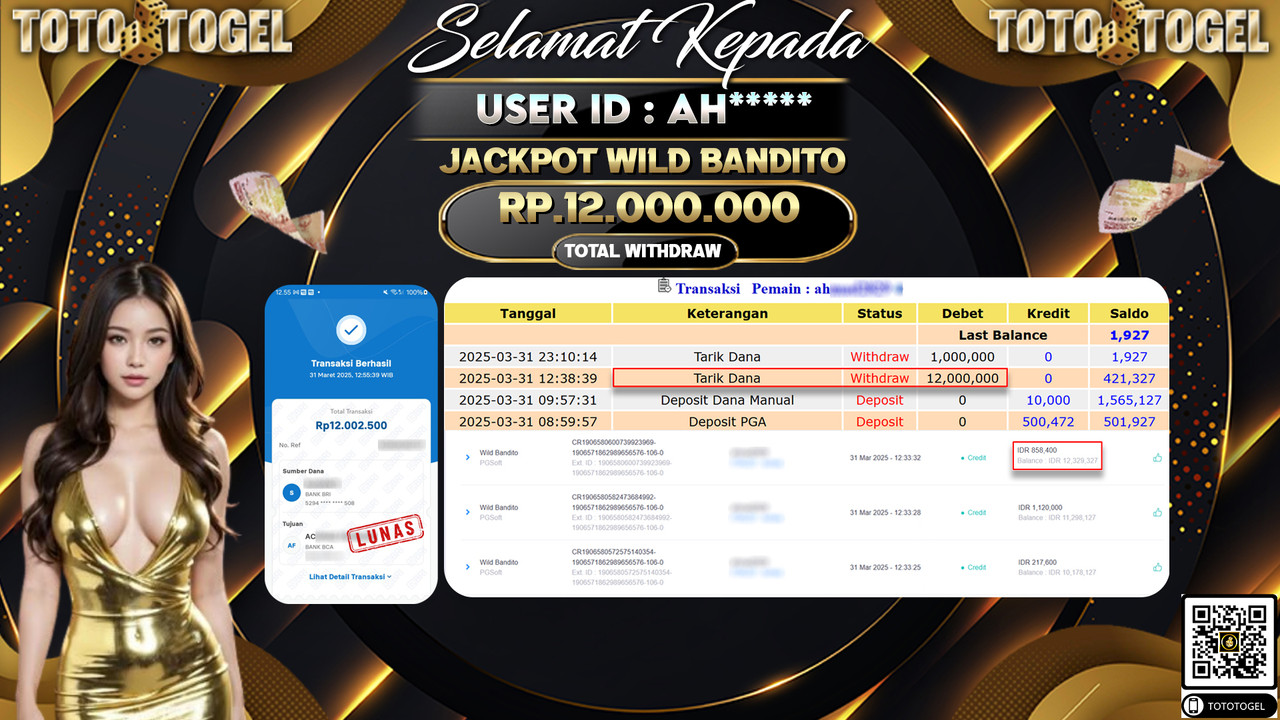 Bukti Pembayaran Jackpot  Permainan Slot Wild Bandito ID:AH**** LUNAS