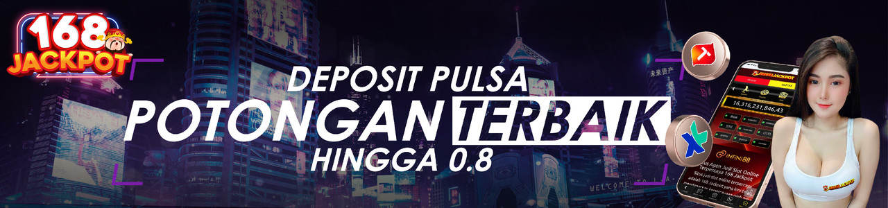 DEPOSIT PULSA POTONGAN TERBAIK