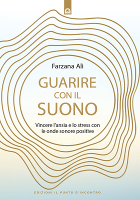 Farzana Ali - Guarire con il suono (2025)
