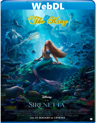 La sirenetta (2023) WEB-DL 720p x264 E-AC3+AC3 ITA ENG