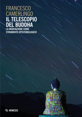 Francesco Camerlingo - Il telescopio del Buddha (2025)