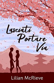 Lilian McRieve - Lasciati portare via (2022)
