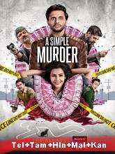 Watch A Simple Murder - Season 1 HDRip  Telugu Full Movie Online Free