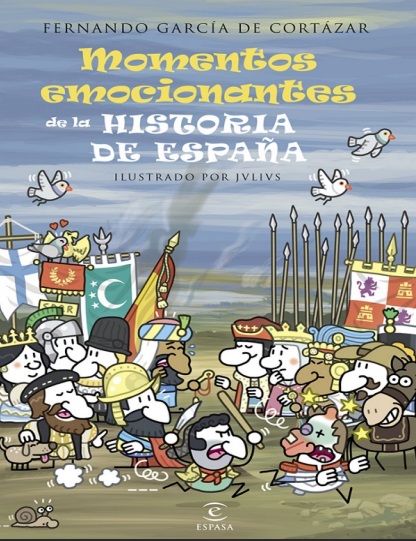 Los momentos más emocionantes de la historia de España - Fernando García de Cortázar (PDF + Epub) [VS]