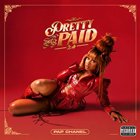 Pap Chanel - Pretty & Paid 2.0 (2021) [Hi-Res]