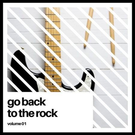 Various Artists   Go Back to the Rock, Vol. 1 (2020)