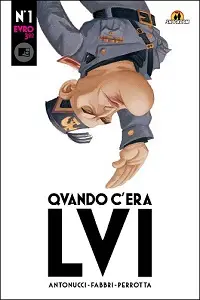 Qvando C’era LVI – Volume 1