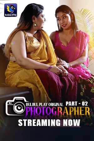 Photographer (2025) Hindi Season 01 [Episodes 03-04 Added] | WEB-DL | 1080p | 720p | 480p | BulBulPlay WEB Series | Download | Watch Online
