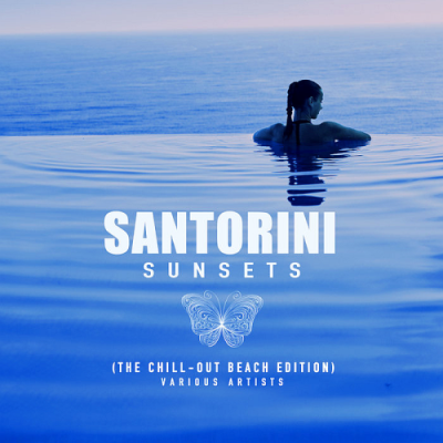 VA - Santorini Sunsets (The Chill Out Beach Edition) (2019)