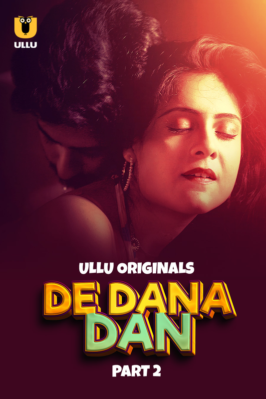  De Dana Dan (2024) UNRATED 1080p HEVC HDRip S01 Part 2 Hot Series x265 AAC [1GB] Full Movie Download