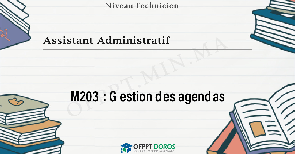 Couverture du cours OFPPT Assistant Administratif Gestion des agendas M203 - Assistant Administratif option Gestion (2ème année)