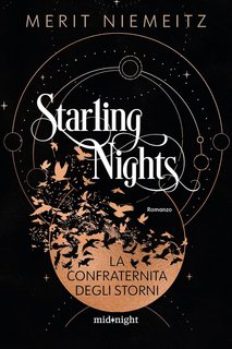 Merit Niemeitz - Starling Nights Vol. 1. La confraternita degli storni (2024)