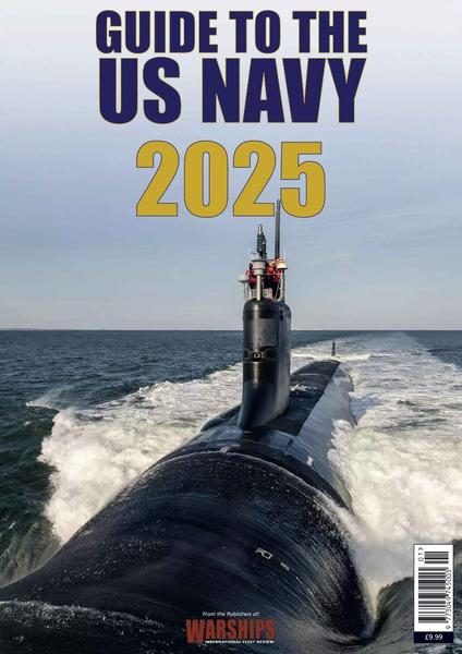 Warships International Fleet Review Guide To The US Navy 2025 (IAIN BALLANTYNE) Warships International Fleet Review Guide To The US Navy 2025 (IAIN BALLANTYNE)