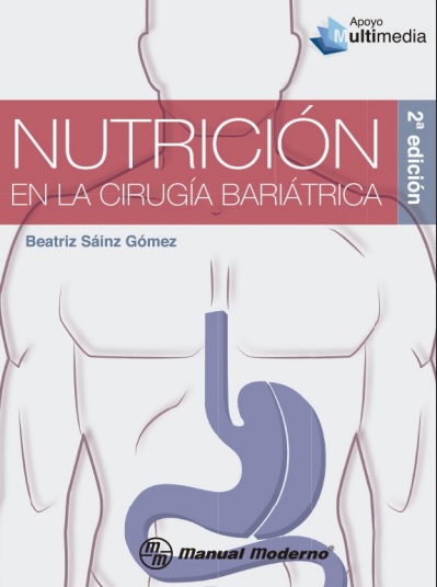 Nutrición en la cirugía bariátrica, 2 Edición - Beatriz Sáinz Gómez (Multiformato) [VS]