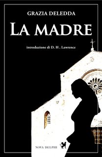 Grazia Deledda - La madre (2022)